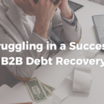 b2b debt recovery commercial debt collection