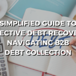 B2B debt recovery effective debt collection strategies